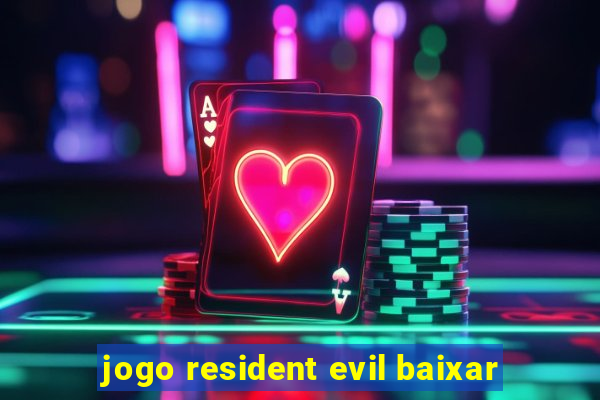 jogo resident evil baixar